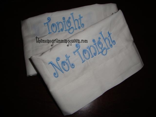 Not Tonight Pillowcase-